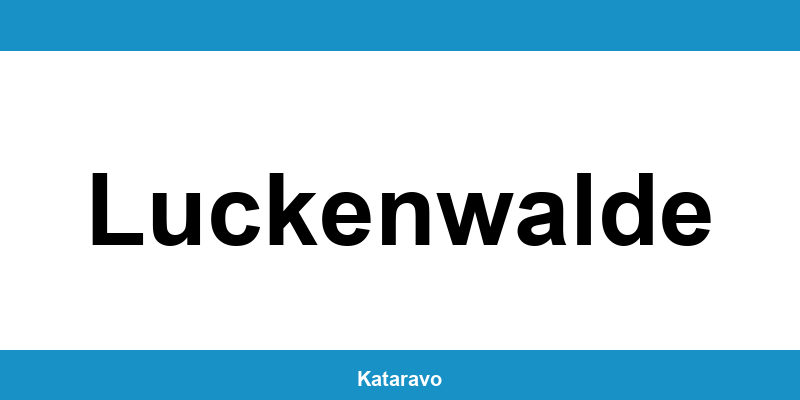 Telefonnummer des Katasteramts Luckenwalde und Online-Kontakt
