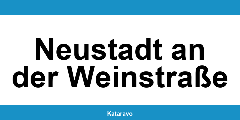 Telefonnummer des Katasteramts Neustadt an der Weinstraße und Online-Kontakt