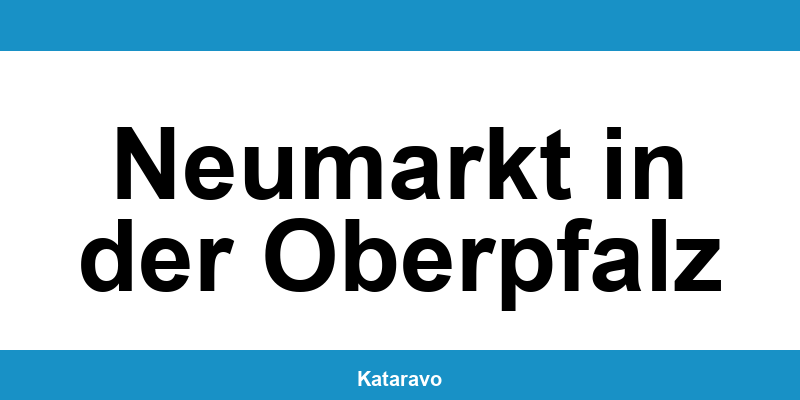 Telefonnummer des Katasteramts Neumarkt in der Oberpfalz und Online-Kontakt